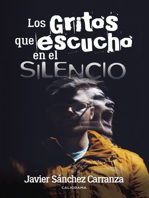 cover image of Los gritos que escucho en el silencio